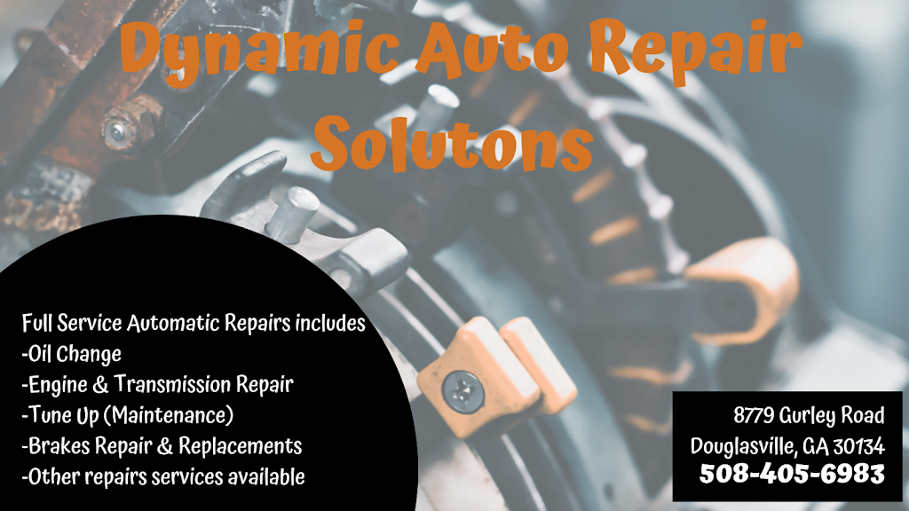 Dynamic Auto Repair Solutions | 8779 Gurley Rd, Douglasville, GA 30134, USA | Phone: (508) 405-6983