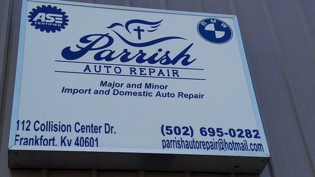Parrish Auto Repair | 112 Collision Center Dr, Frankfort, KY 40601, USA | Phone: (502) 695-0282