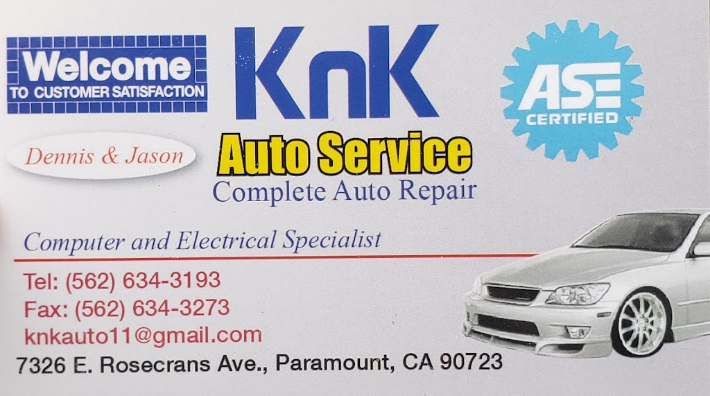 KNK Auto Services | 7326 Rosecrans Ave, Paramount, CA 90723, USA | Phone: (562) 634-3193