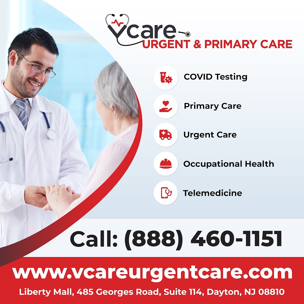 VCare Urgent & Primary Care | Liberty Mall, 485 Georges Rd, Dayton, NJ 08810 | Phone: (888) 460-1151