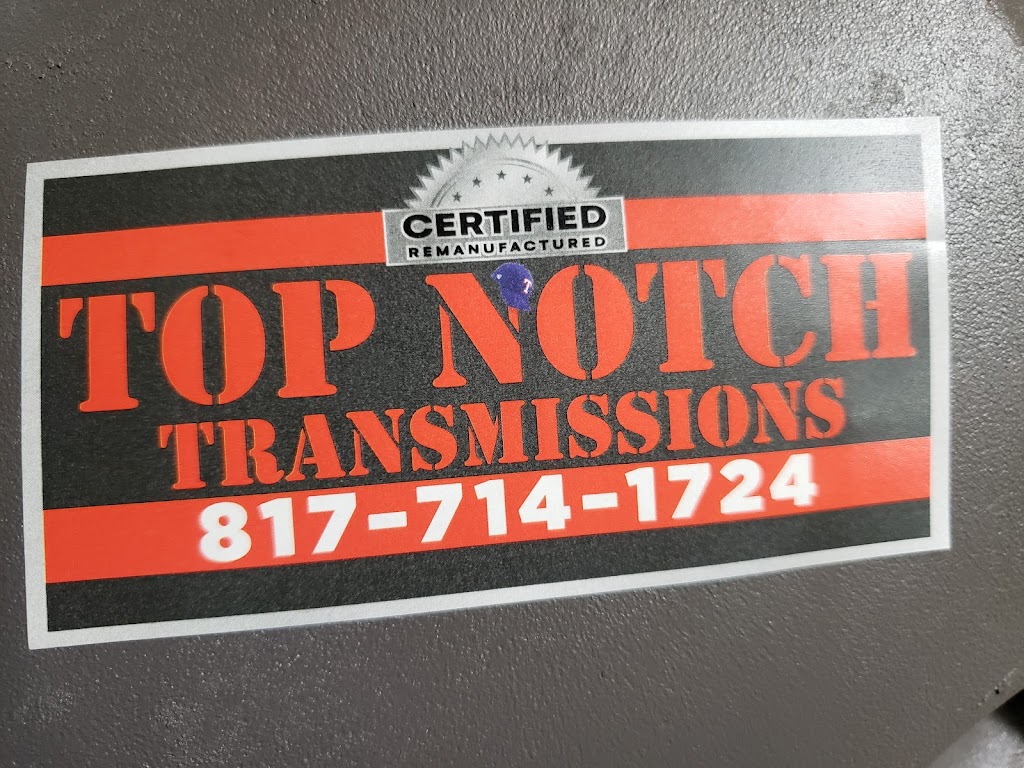 TOP NOTCH TRANSMISSIONS | 13033 Harmon Rd suite 201, Fort Worth, TX 76177, USA | Phone: (817) 714-1724