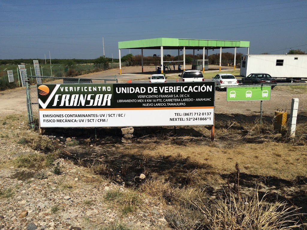 Verificentro Fransar | Libramiento Mex II Km. 16 Poniente, El Progreso, 88123 Nuevo Laredo, Tamps., Mexico | Phone: 867 712 0137