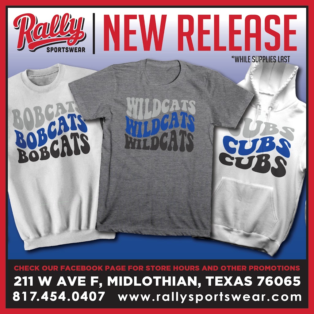 Rally Sportswear LLC | 3350 Hwy 67, Midlothian, TX 76065, USA | Phone: (817) 454-0407