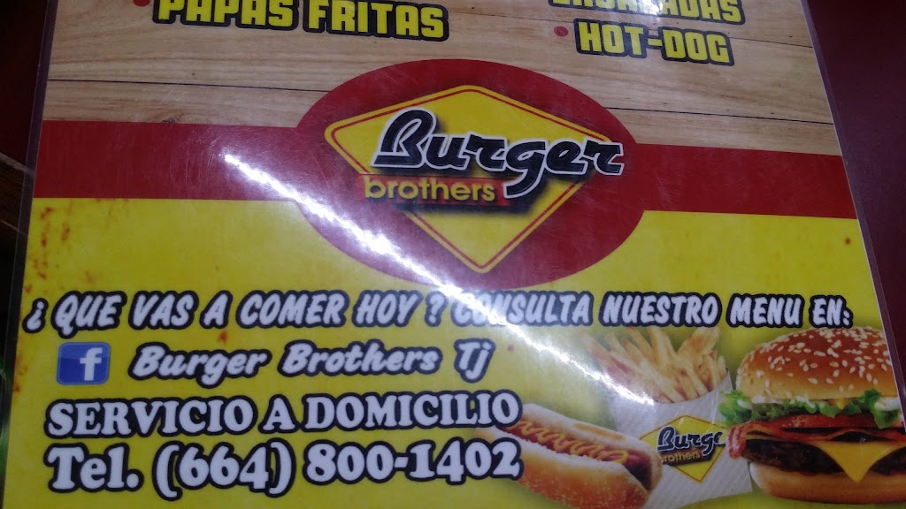 Burger Brothers | C. Pacifico 9010-Local 9, Parque Industrial Pacifico II, Sanchez Taboada, 22185 Tijuana, B.C., Mexico | Phone: 664 800 1402
