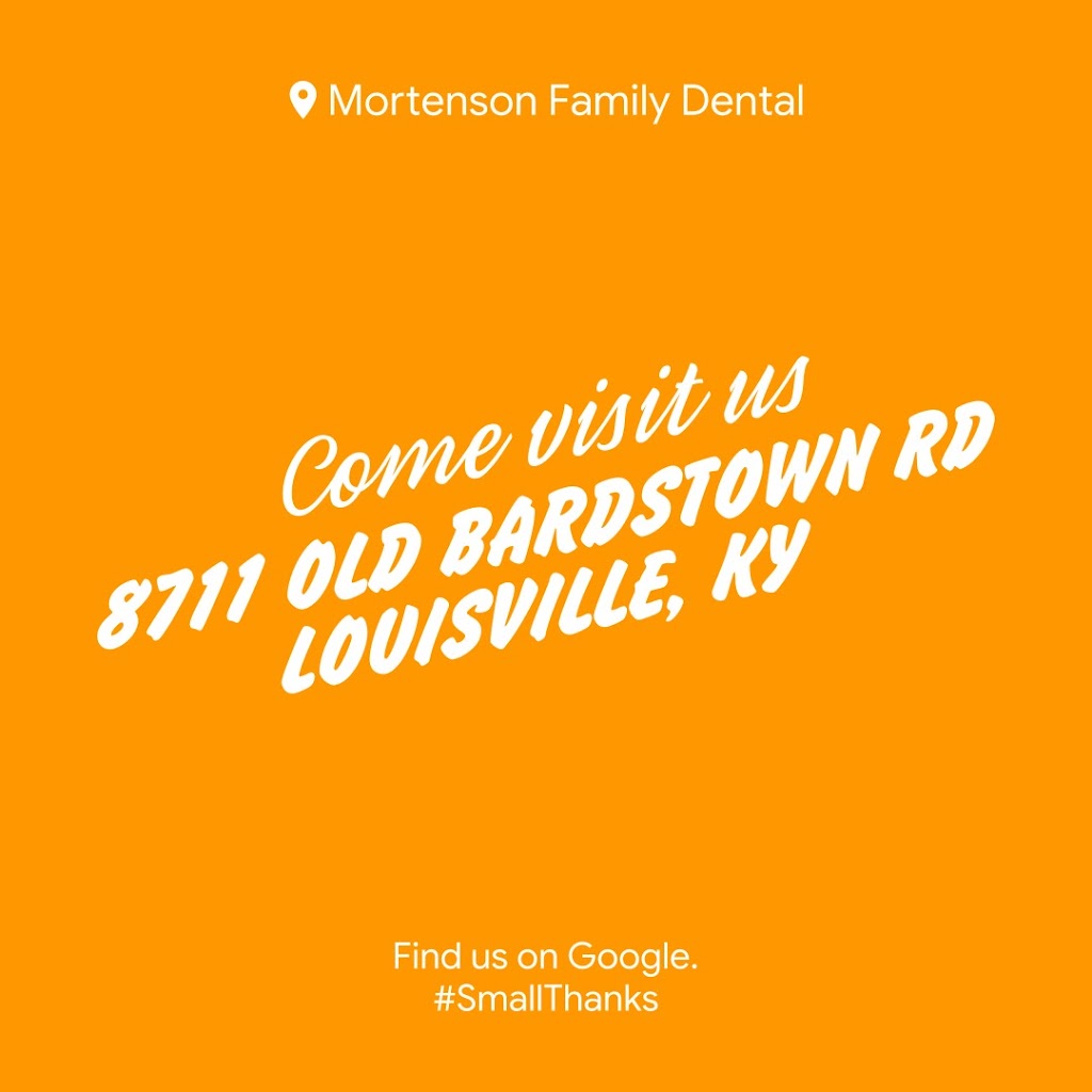 Mortenson Family Dental | 8711 Old Bardstown Rd, Louisville, KY 40291, USA | Phone: (502) 231-4633
