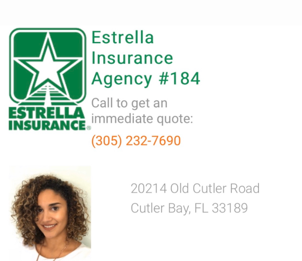 Estrella Insurance #184 | 20214 Old Cutler Rd, Cutler Bay, FL 33189, USA | Phone: (305) 232-7690