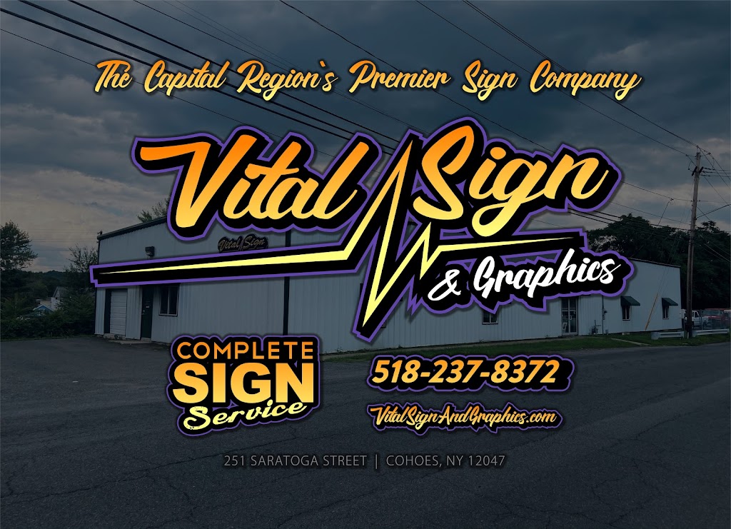 Vital Sign & Graphics | 251 Saratoga St, Cohoes, NY 12047, USA | Phone: (518) 237-8372