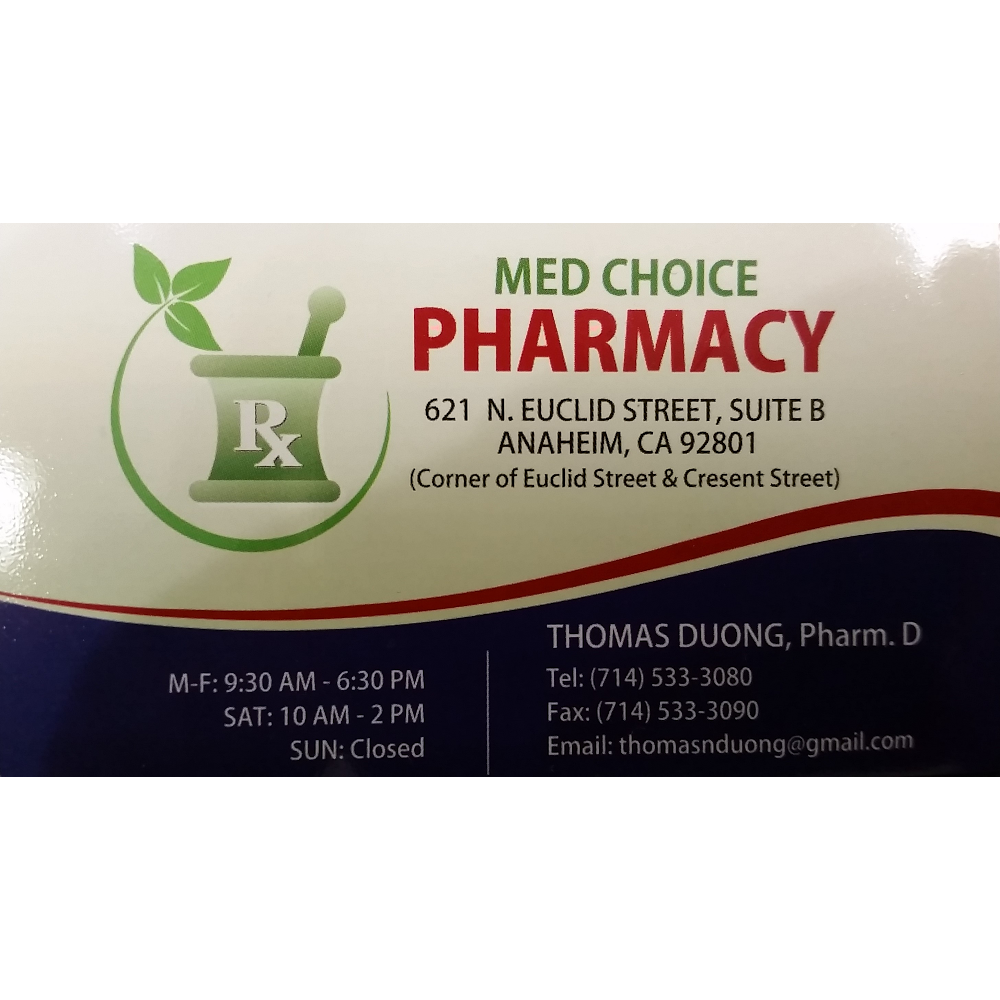 Med Choice Pharmacy | 621B N Euclid St, Anaheim, CA 92801, USA | Phone: (714) 533-3080