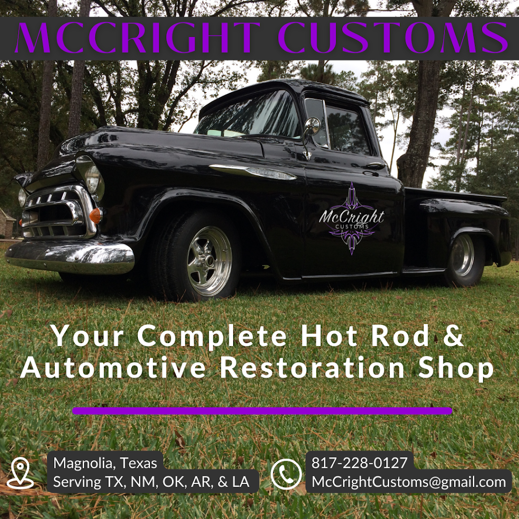 McCright Customs | Stagecoach Rd, Magnolia, TX 77355, USA | Phone: (817) 228-0127