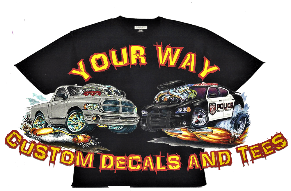 Your Way Custom Decals and Tees | 15613 Olson Dr NW, Lakebay, WA 98349, USA | Phone: (253) 303-9116