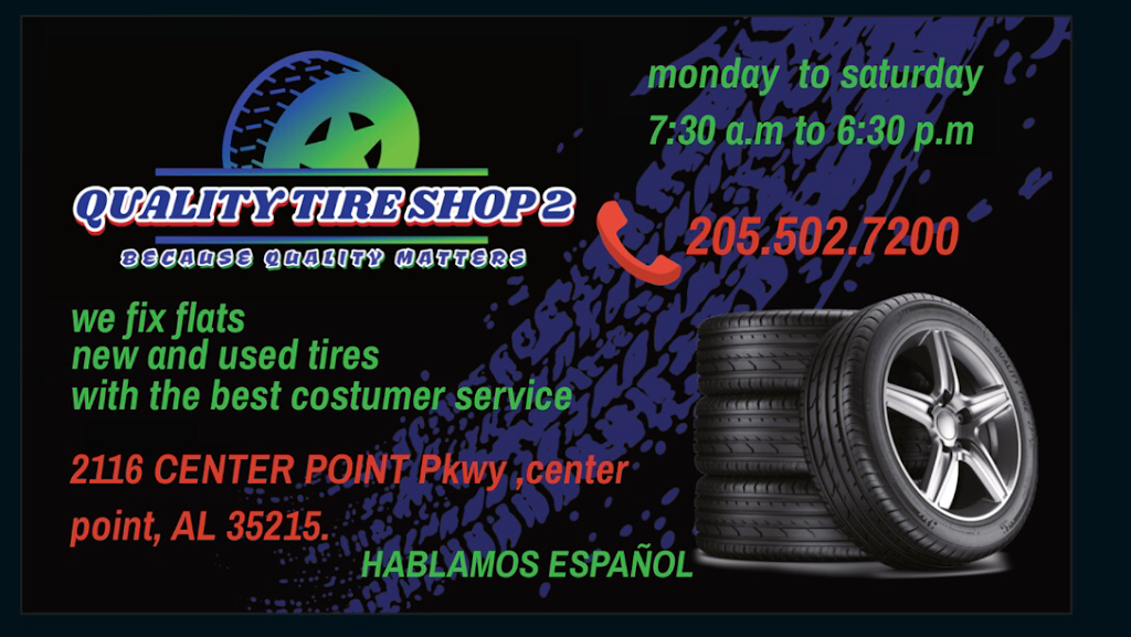 Quality Tire Shop #2 | 2116 Center Point Pkwy, Birmingham, AL 35215, USA | Phone: (205) 502-7200