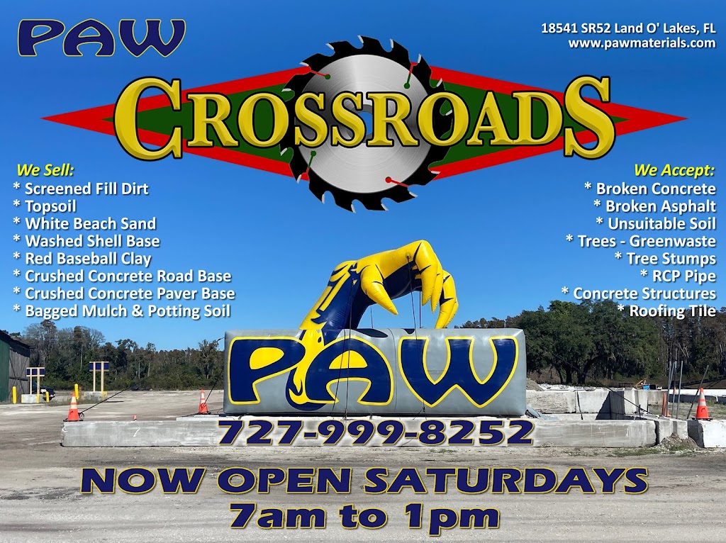 PAW Materials - Crossroads | 18541 State Rd 52, Land O Lakes, FL 34638, USA | Phone: (727) 999-8252