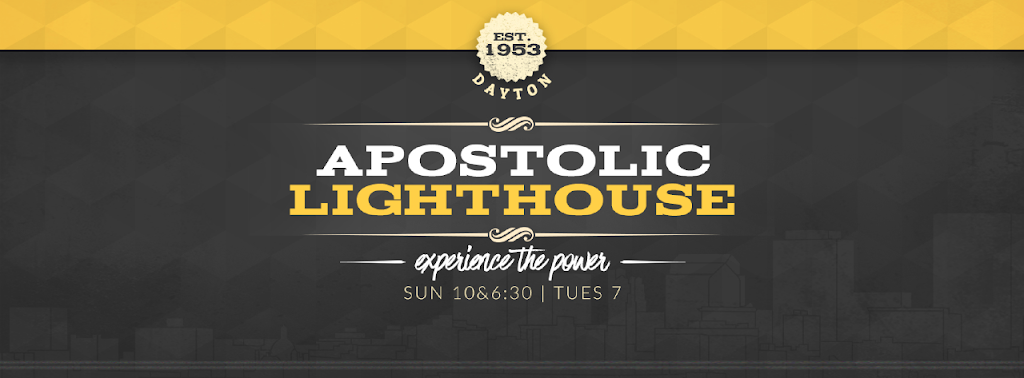 Apostolic Lighthouse Church of Dayton | 2221 Harshman Rd, Dayton, OH 45424, USA | Phone: (937) 233-3737