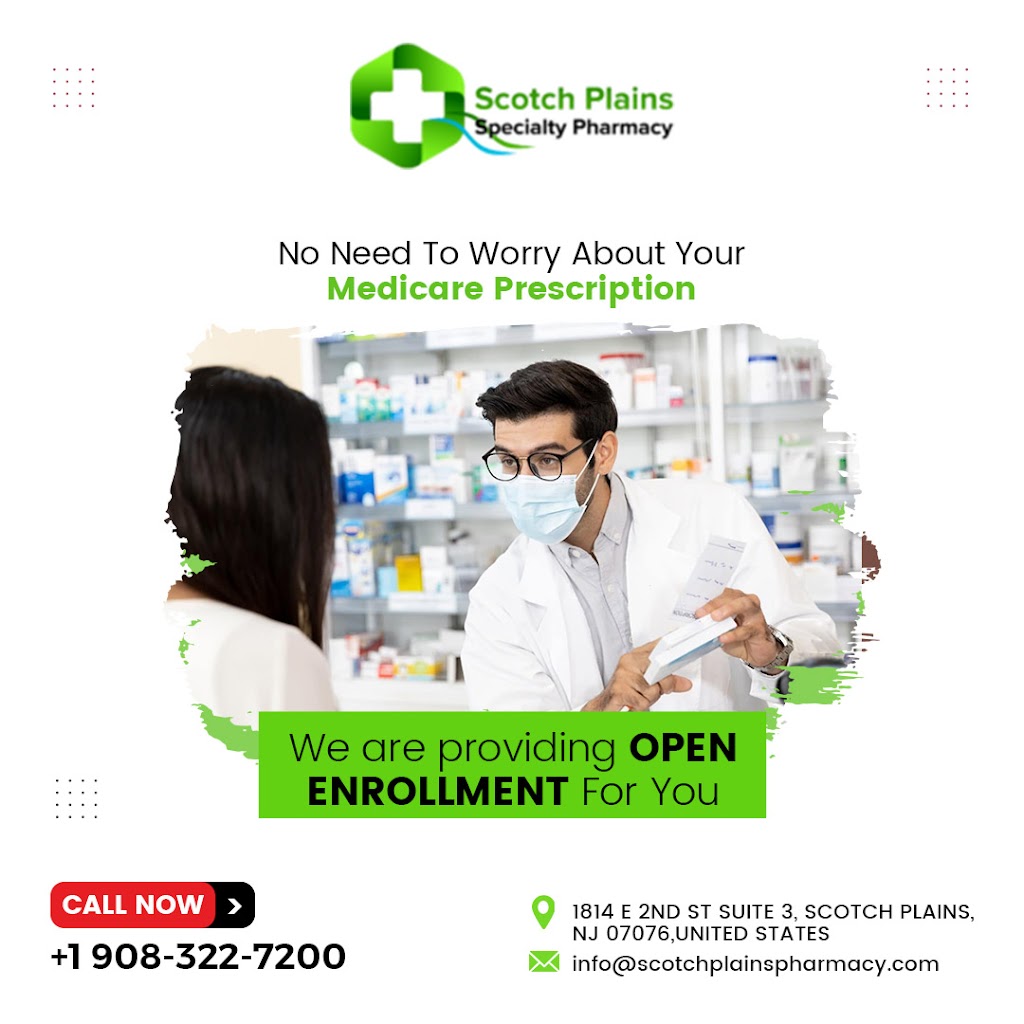 SCOTCH PLAINS SPECIALTY PHARMACY | 1814 E 2nd St SUITE 3, Scotch Plains, NJ 07076, USA | Phone: (908) 322-7200