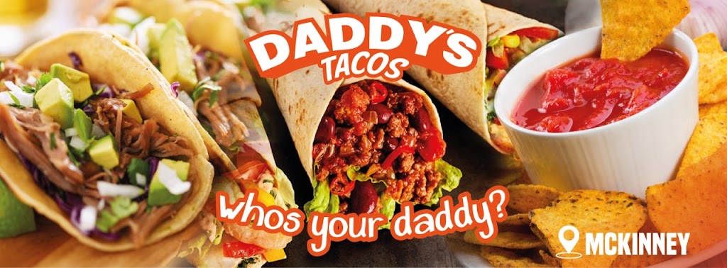 Daddys Tacos | 1800 Independence Pkwy STE 120, McKinney, TX 75072, USA | Phone: (214) 592-0571