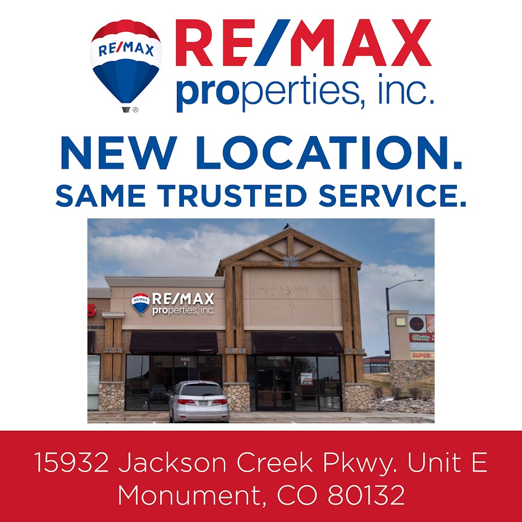 RE/MAX Properties, Inc. | 15932 Jackson Creek Pkwy Unit E, Monument, CO 80132, USA | Phone: (719) 487-6100