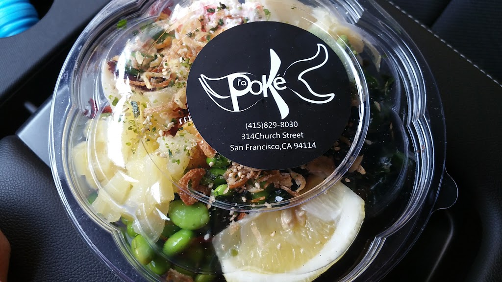 Ia Poke | 314 Church St, San Francisco, CA 94114, USA | Phone: (415) 829-8030