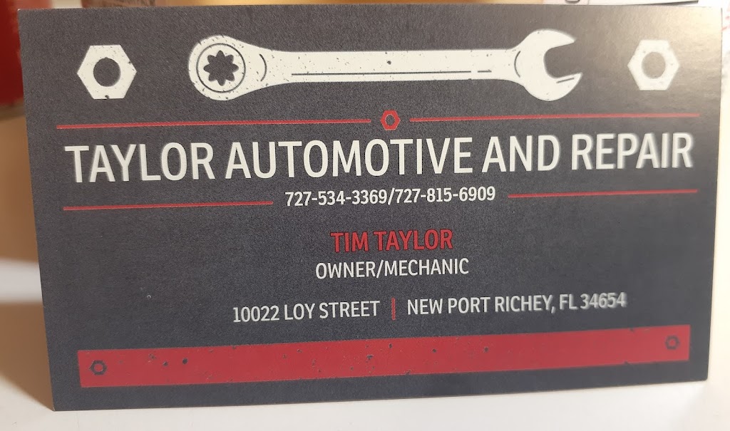 Taylor automotive and repair | 10022 Loy St, New Port Richey, FL 34654, USA | Phone: (727) 534-3369