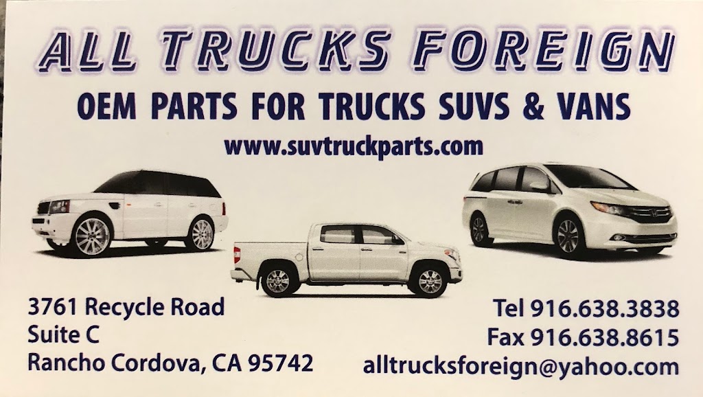 All Trucks Foreign | 3761 Recycle Rd suite c, Rancho Cordova, CA 95742, USA | Phone: (916) 638-3838