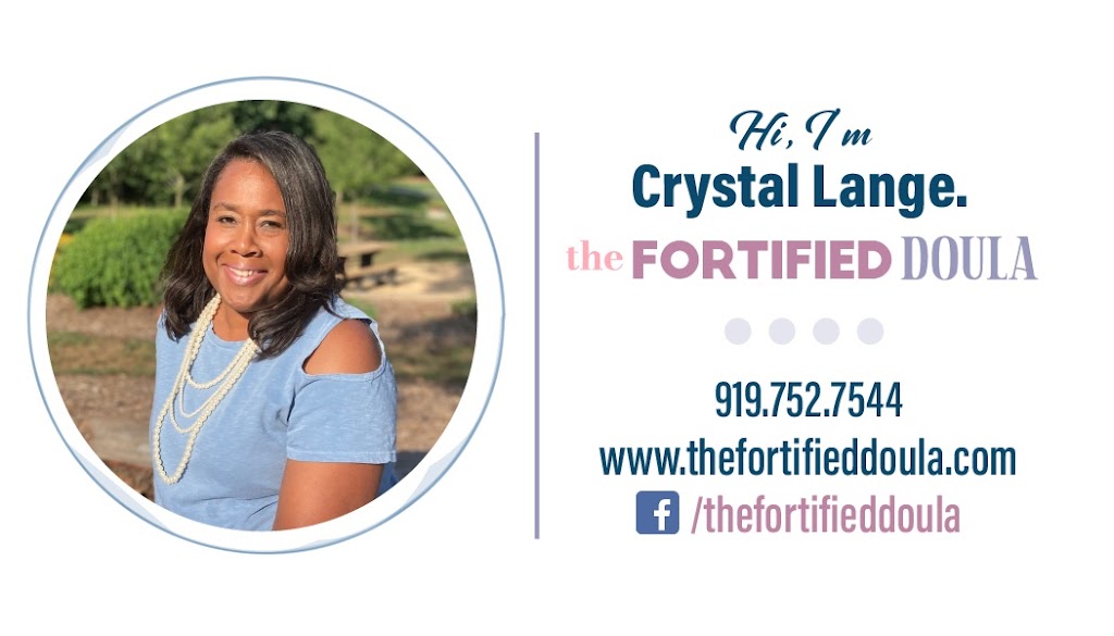 The Fortified Doula LLC | 1018 Delta River Way, Knightdale, NC 27545, USA | Phone: (919) 752-7455