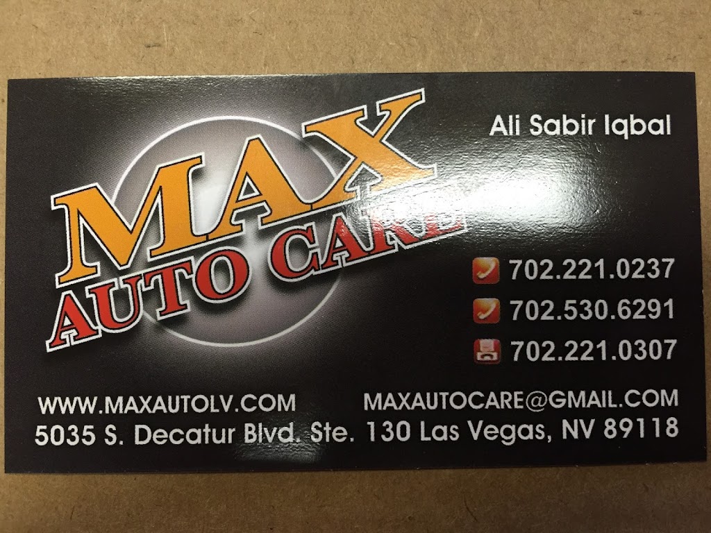 Max Auto Care | 5035 S Decatur Blvd #130, Las Vegas, NV 89118, USA | Phone: (702) 221-0237