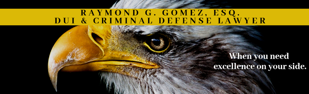 Raymond G. Gomez, Esq., DUI & Criminal Defense Lawyer | 440 S Melrose Dr #260, Vista, CA 92081, USA | Phone: (760) 639-0187