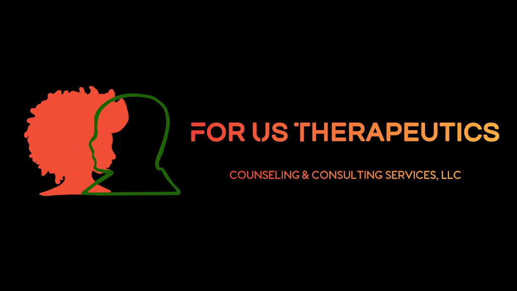 For Us Therapeutics- Counseling & Consulting Services, LLC | 4518 Beech Rd Suite. 230, Marlow Heights, MD 20748, USA | Phone: (202) 643-3592