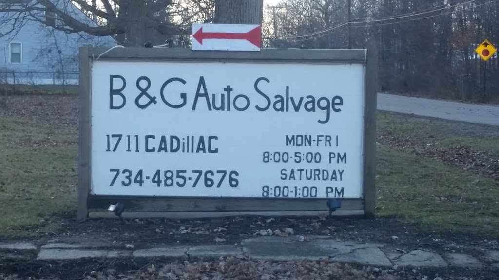 B&G Auto Salvage | 1711 Cadillac Ave, Ypsilanti Charter Twp, MI 48198, USA | Phone: (734) 485-7676