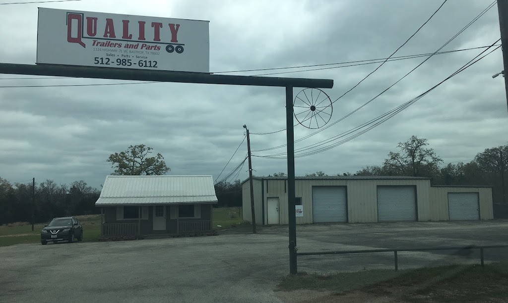 QUALITY TRAILERS AND PARTS | 1124 State Hwy 71, Bastrop, TX 78602, USA | Phone: (512) 985-6112