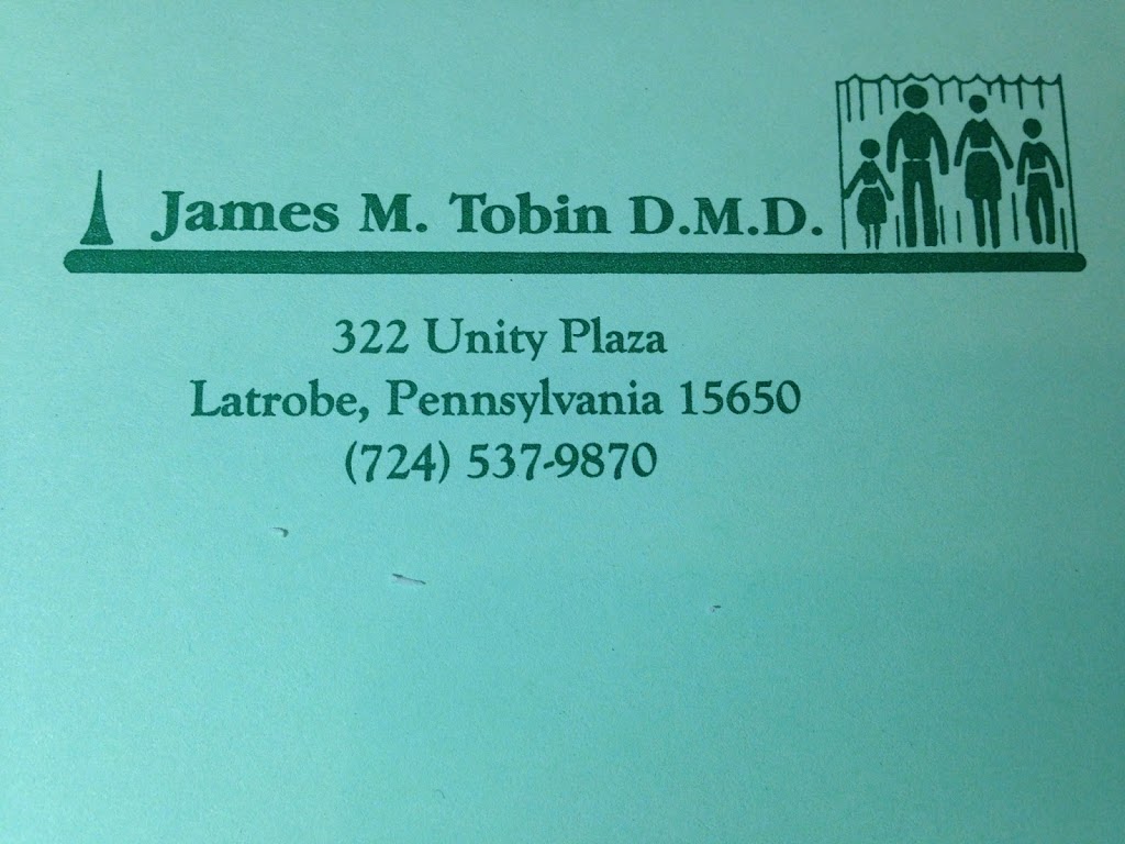 Dr. James M Tobin DMD | 322 Unity Plaza, Latrobe, PA 15650, USA | Phone: (724) 537-9870