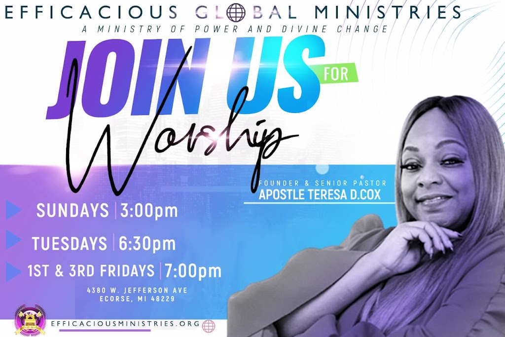 Efficacious Global Ministries | 4380 W Jefferson Ave, Ecorse, MI 48229, USA | Phone: (248) 993-2556