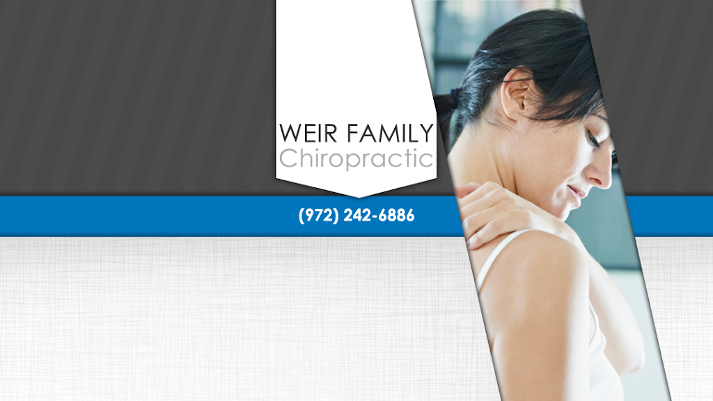 Weir Family Chiropractic | 1108 S Elm St, Carrollton, TX 75006 | Phone: (972) 242-6886