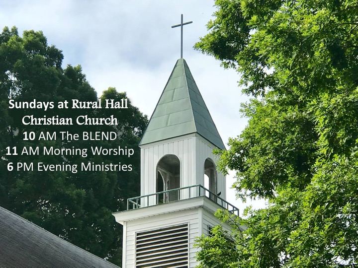 Rural Hall Christian Church | 280 Bethania-Rural Hall Rd, Rural Hall, NC 27045, USA | Phone: (336) 969-5237