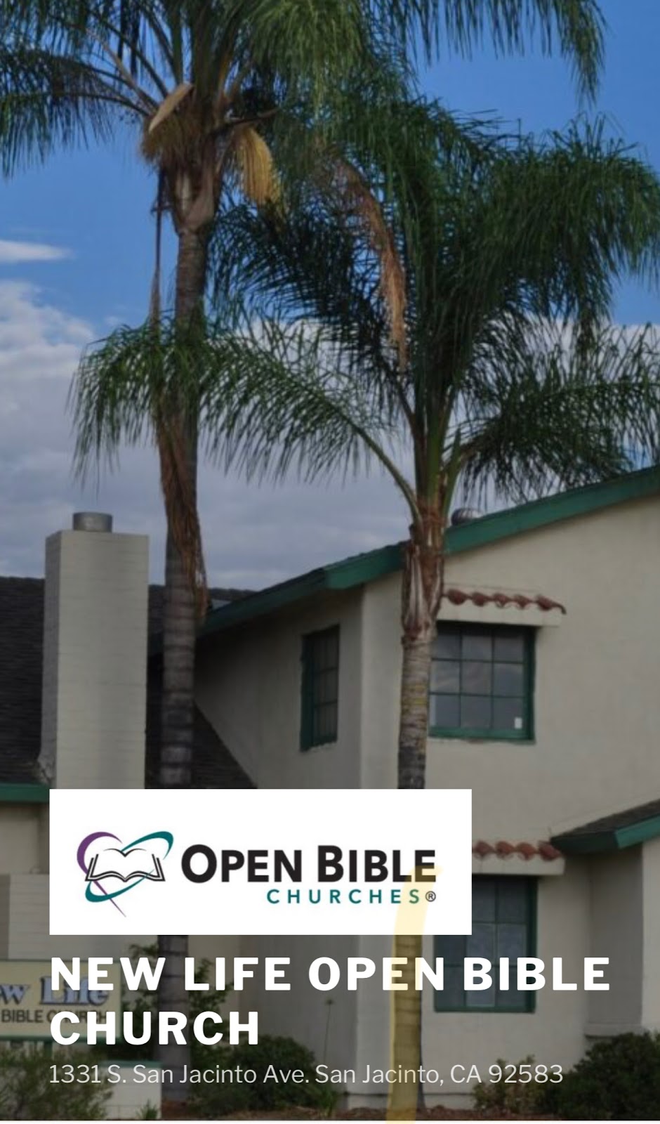 New Life Open Bible Church | 1331 S San Jacinto Ave, San Jacinto, CA 92583, USA | Phone: (951) 654-8868