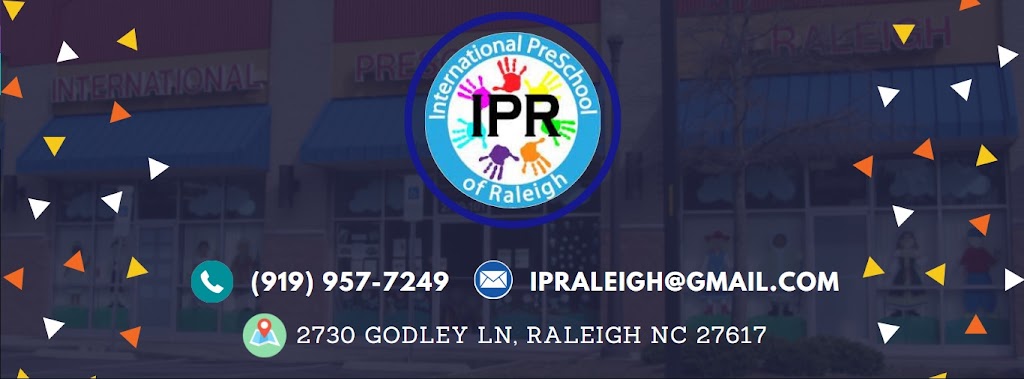 International Preschool of Raleigh | 2730 Godley Ln, Raleigh, NC 27617, USA | Phone: (919) 957-7249