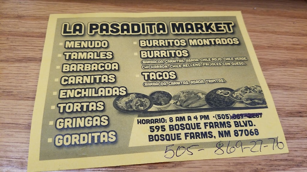 La Pasadita Market | 595 Bosque Farms Blvd, Bosque Farms, NM 87068, USA | Phone: (505) 869-2776 La Pasadita Market | 595 Bosque Farms Blvd, Bosque Farms, NM 87068, USA | Phone: (505) 869-2776