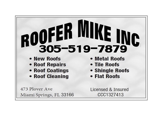 Roofer Mike Inc | 473 Plover Ave, Miami Springs, FL 33166, USA | Phone: (305) 519-7879