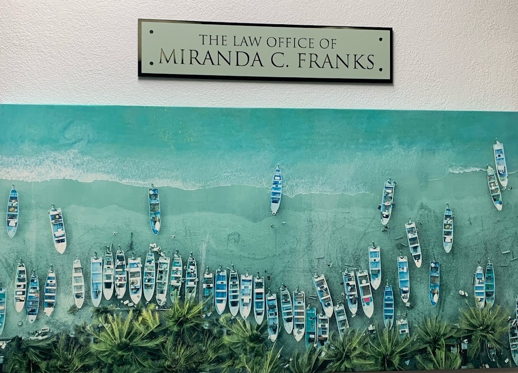 Law Office Of Miranda C. Franks | 3322 Sweetwater Springs Blvd Suite 103, Spring Valley, CA 91977, USA | Phone: (619) 660-0520