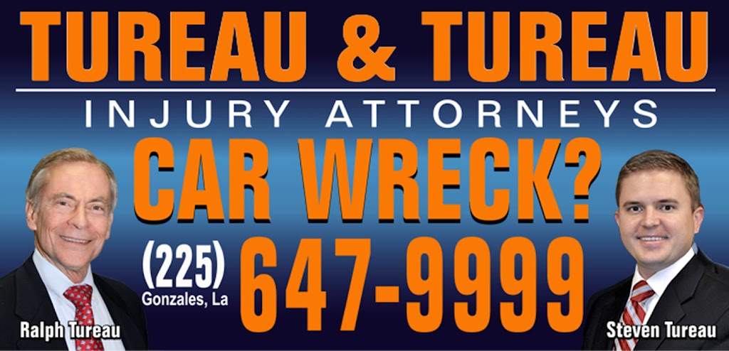 TUREAU & TUREAU, Attorneys | 12320 LA-44 STE 3C, Gonzales, LA 70737, USA | Phone: (225) 647-9999