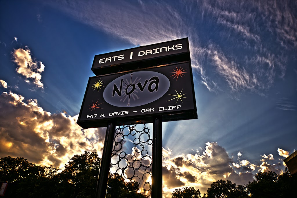 Nova | 1417 W Davis St, Dallas, TX 75208, USA | Phone: (214) 484-7123