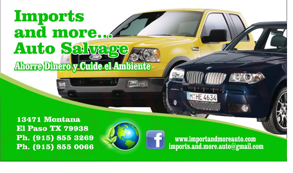 Imports And More Auto Salvage | 13471 Montana Ave, El Paso, TX 79938 | Phone: (915) 855-3269