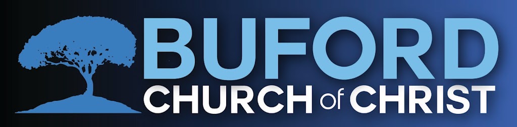 Buford Church of Christ | 1135 Chatham Rd, Buford, GA 30518 | Phone: (770) 945-8620