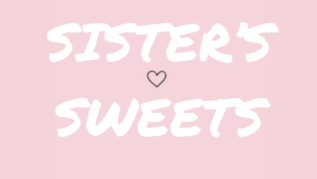 Sisters sweets | 5087 Rodeo Cir, Antioch, CA 94531 | Phone: (925) 204-1318