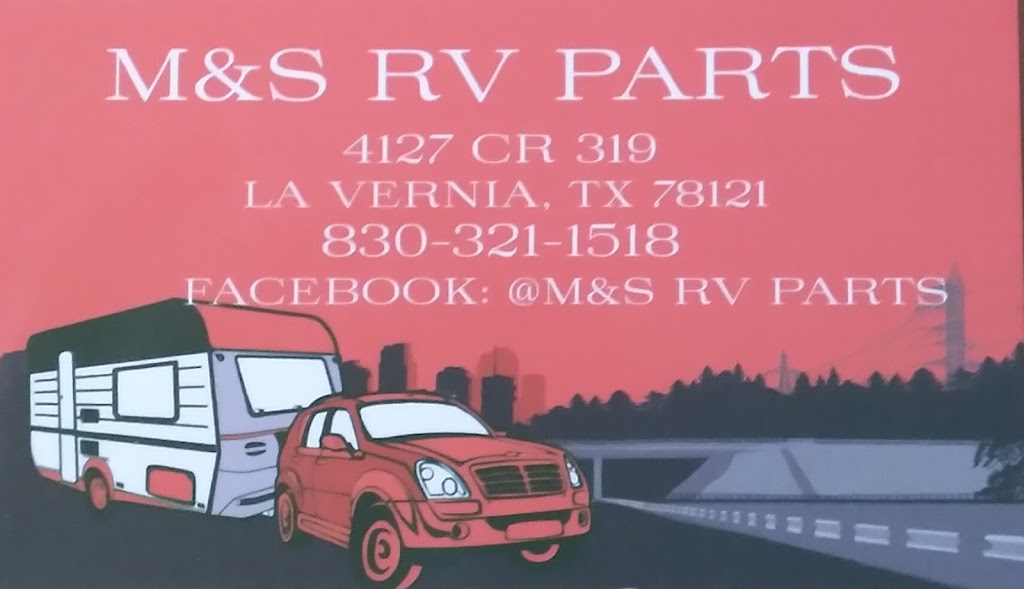 M&S RV Parts | 4127 County Rd 319, La Vernia, TX 78121, USA | Phone: (830) 321-1518
