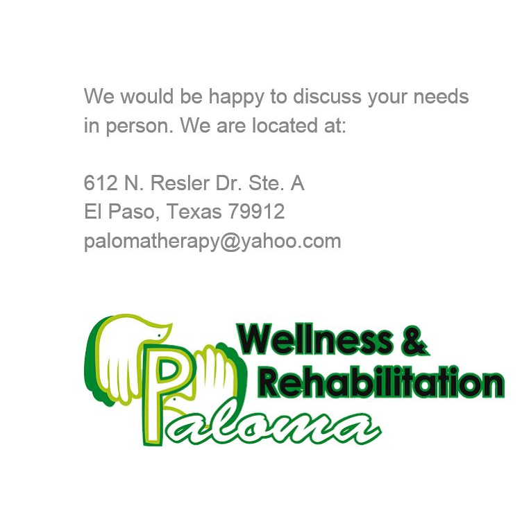 Paloma Wellness and Rehabilitation West | 612 N Resler Dr Suite A, El Paso, TX 79912, USA | Phone: (915) 584-5683