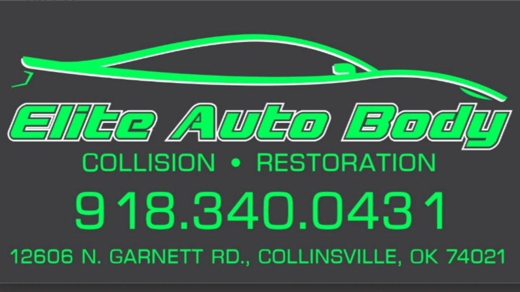 Elite Auto Body | 12606 N Garnett Rd, Collinsville, OK 74021, USA | Phone: (918) 340-0431