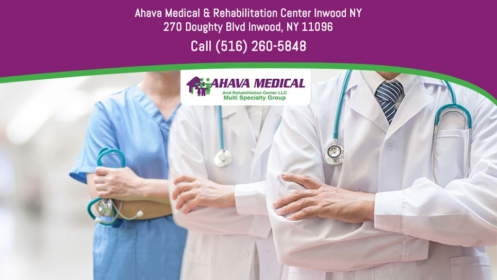 Ahava Medical & Rehabilitation Urgent Care Center Inwood, NY | 270 Doughty Blvd, Inwood, NY 11096, USA | Phone: (516) 260-5848