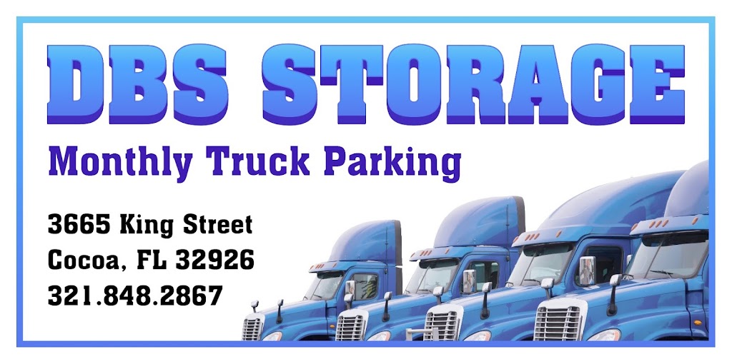 DBS Storage & Truck Parking | 3665 W King St, Cocoa, FL 32926, USA | Phone: (321) 848-2867