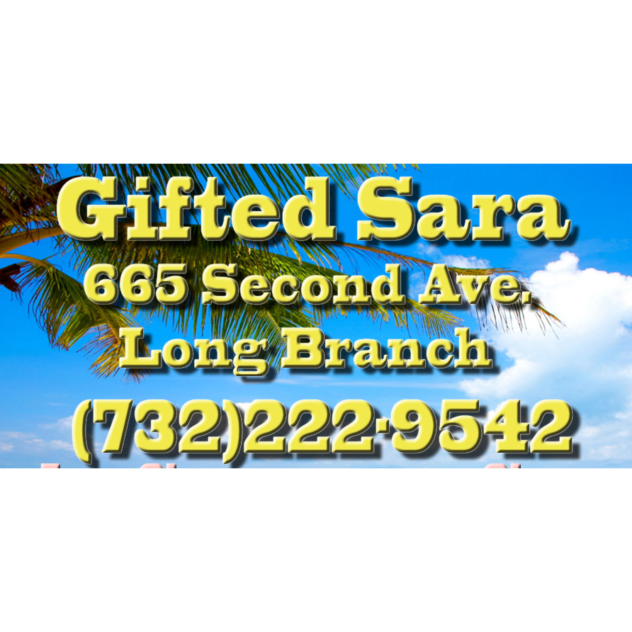 Gifted Sara - Psychic Reader & Advisor | 665 2nd Ave, Long Branch, NJ 07740, USA | Phone: (732) 222-9542