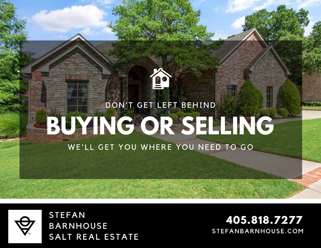 Stefan Barnhouse-Salt Real Estate | 1501 W Edmond Rd, Edmond, OK 73003, USA | Phone: (405) 818-7277